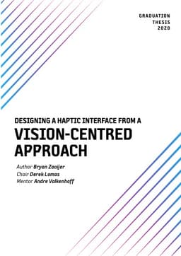 Designing a haptic interface from a vision-centred approach