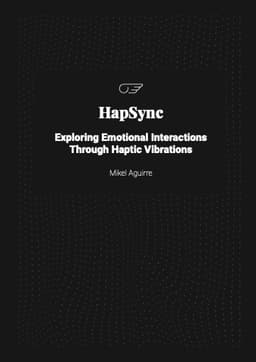 HapSync - Exploring Emotional Interactions Through Haptic Vibrations