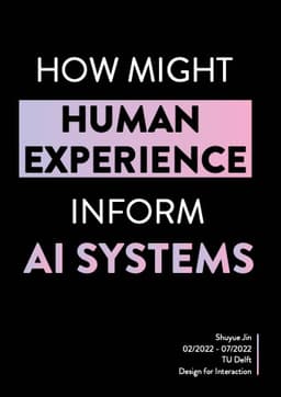 How might human experience inform AI systems